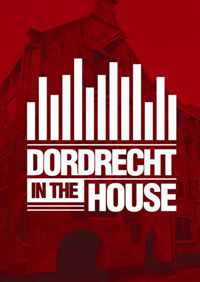 Dordrecht in the House