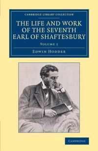 The The Life and Work of the Seventh Earl of Shaftesbury, K.G. 3 Volume Set The Life and Work of the Seventh Earl of Shaftesbury, K.G.