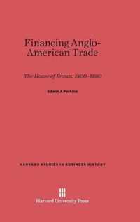 Financing Anglo-American Trade