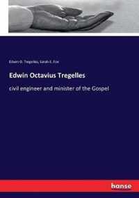 Edwin Octavius Tregelles