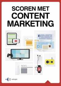 Scoren met content marketing