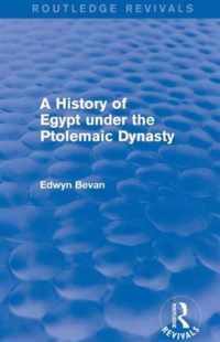 A History of Egypt Under the Ptolemaic Dynasty