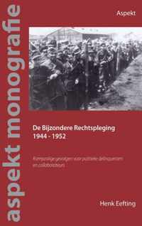 De Bijzondere Rechtspleging 1944-1952