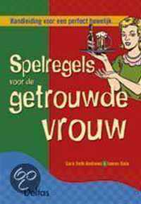 Spelregels Voor De Getrouwde Vrouw