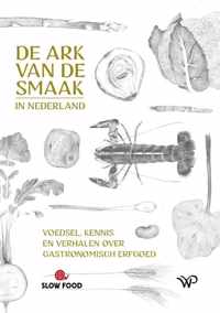 De Ark van de Smaak in Nederland - Slow Food - Hardcover (9789462497764)