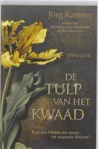 De Tulp Van Het Kwaad