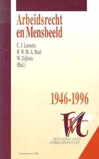 Arbeidsrecht en Mensbeeld 1946-1996