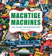 Machtige Machines  Vol Stoere Zoekopdrachten