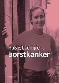 Huisje, boompje ... borstkanker