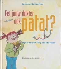 Eet jouw dokter ook patat ? / druk Heruitgave