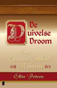 Een broeder Cadfael mysterie 8 -   De duivelse droom