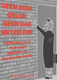 Geen mens gelijk, geen dag hetzelfde