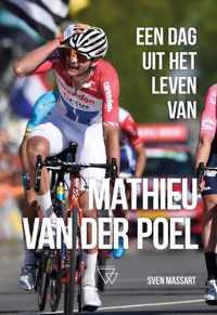 Een dag uit het leven van 1 -   Een dag uit het leven van Mathieu van der Poel