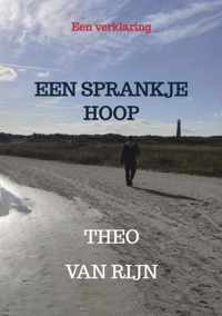 Een sprankje hoop - Theo van Rijn - Paperback (9789464481327)