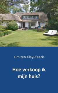 Hoe verkoop ik mijn huis?