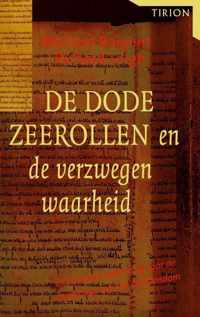 De Dode-Zeerollen En De Verzwegen Waarheid