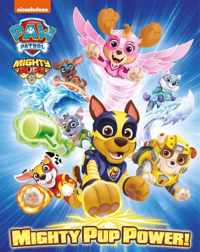 PAW Patrol - Mighty Pup Power!