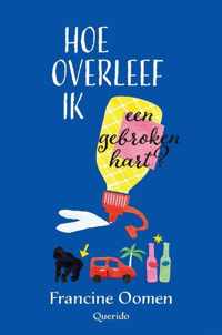 Hoe overleef ik 6 - Hoe overleef ik een gebroken hart?