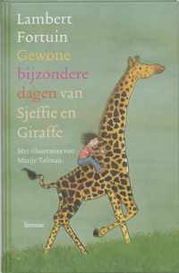 Gewone Bijzondere Dagen Van Sjeffie En Giraffe