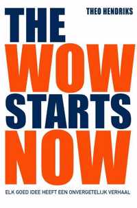 The wow starts now