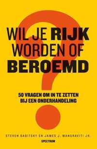 Wil je rijk worden of beroemd?