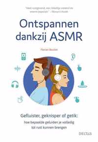 Ontspannen dankzij ASMR