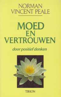 Moed en vertrouwen door positief denken