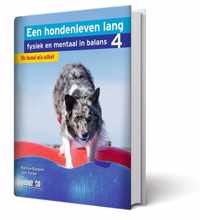 Een hondenleven lang fysiek en mentaal in balans 4 -   De hond als atleet