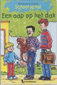 School op hol / Een aap op het dak