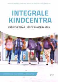 Leiderschap in de onderwijspraktijk  -   Integrale kindcentra