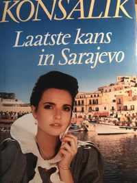 Laatste kans in Sarajevo - H.G. Konsalik.