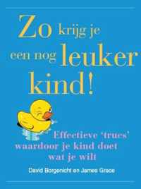 Zo krijg je een nog leuker kind !