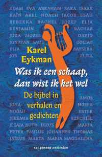 Als ik een schaap was dan wist ik het wel - Karel Eykman - Paperback (9789461640208)