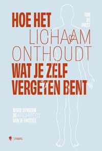 Hoe het lichaam onthoudt wat je zelf vergeten bent - Tom de Prest - Paperback (9789463938808)