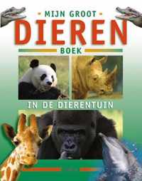 Mijn Groot Dierenboek In De Dierentuin