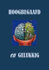 Hoogbegaafd en gelukkig