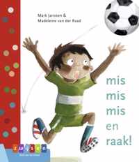 Mis Mis Mis En Raak! - Mark Janssen - Hardcover (9789048738458)