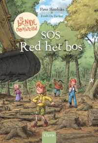 De bende van oorwoud 1 -   S.O.S. Red het bos