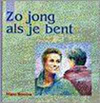 Zo jong als je bent