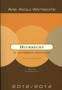 Ars Aequi Wetseditie - Huurrecht 2012/2014