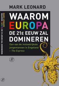 Waarom Europa De 21E Eeuw Zal Domineren