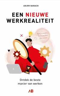 Een nieuwe werkrealiteit