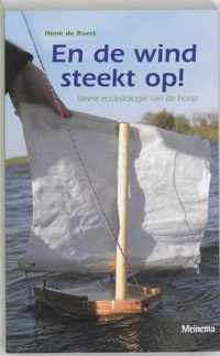 En de wind steekt op!