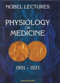 Nobel Lectures In Physiology Or Medicine 1901-1921