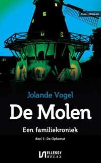 De molen / 1 De opkomst