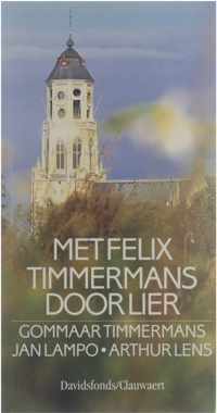 Met Felix Timmermans door Lier