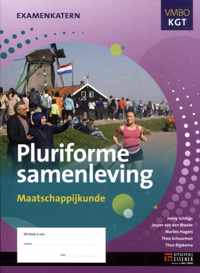 Examenkatern  - Pluriforme samenleving vmbo kgt maatschappijkunde Werkboek