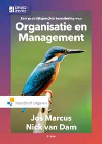 Een praktijkgerichte benadering van organisatie en management