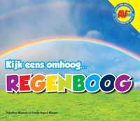 Kijk eens omhoog...  -   Regenboog