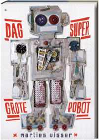 Dag supergrote robot